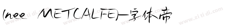 (nee METCALFE)字体转换